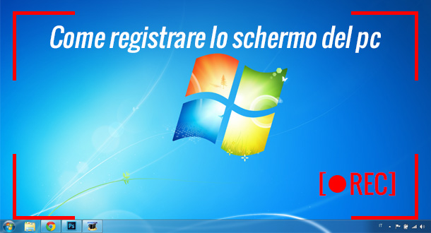 registrare schermo pc